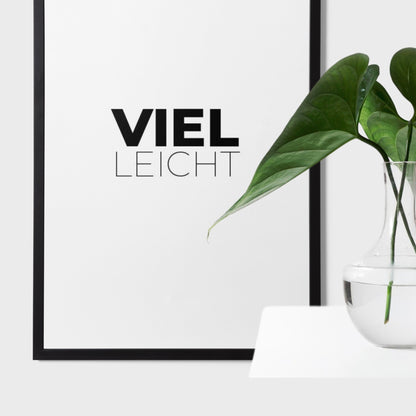 Druckgrafik "VIEL.LEICHT"