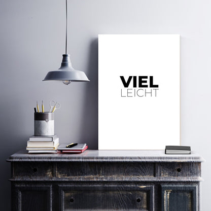 Druckgrafik "VIEL.LEICHT"